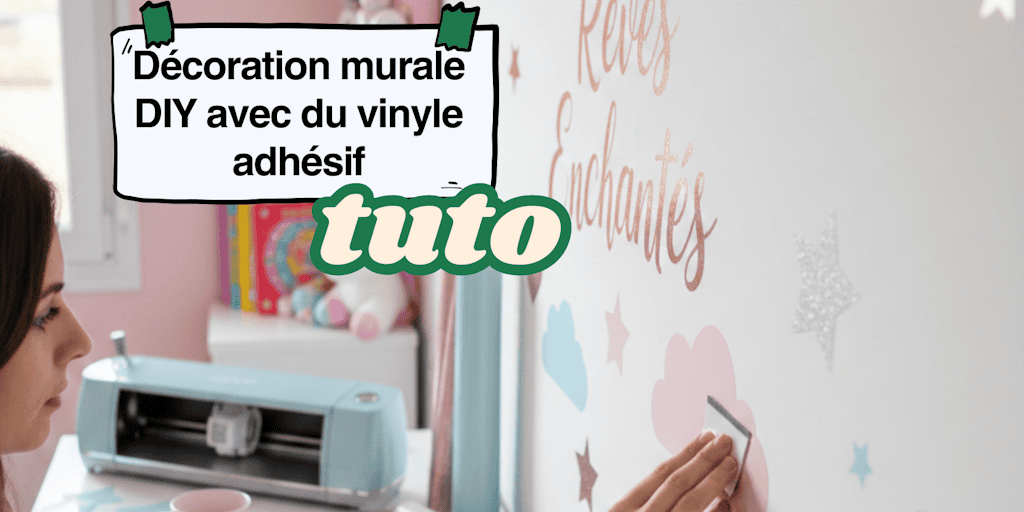 DIY décoration mural avec vinyle adhésif